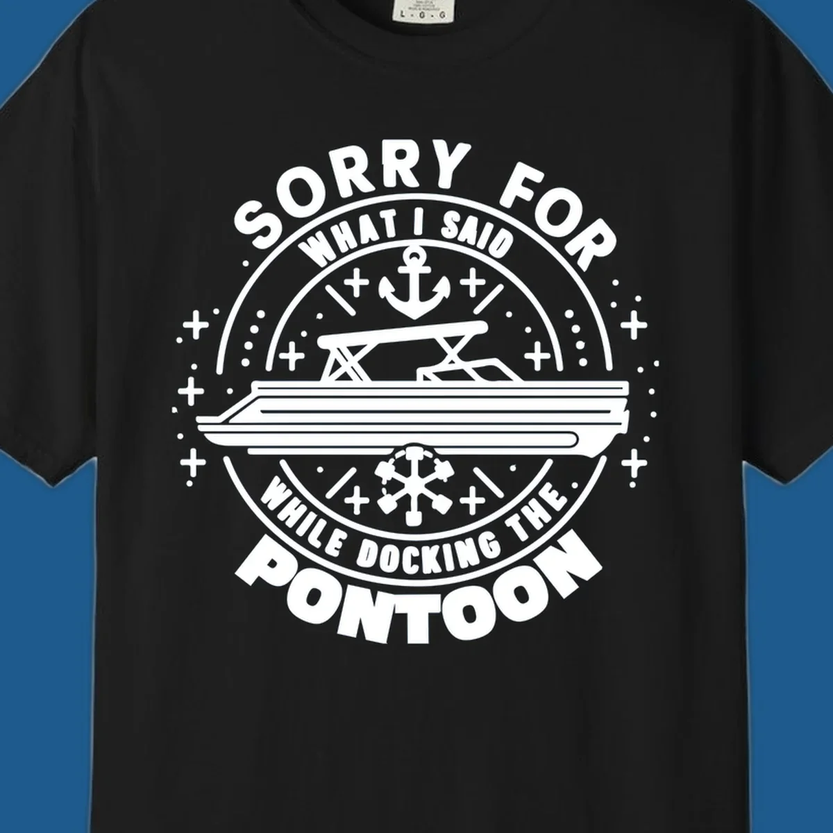 Illustration for 'Sorry For What I Said While Docking The Pontoon' shirt.