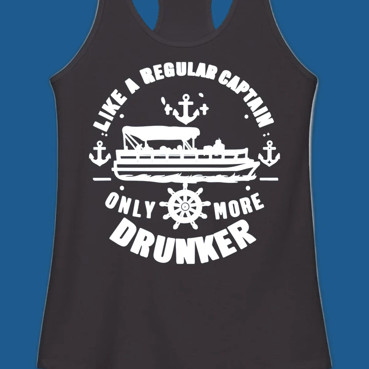 Funny pontoon captain text with boat, anchors, and ship's wheel.