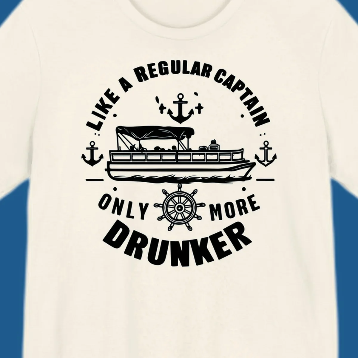 Funny pontoon captain text with boat, anchors, and ship's wheel.