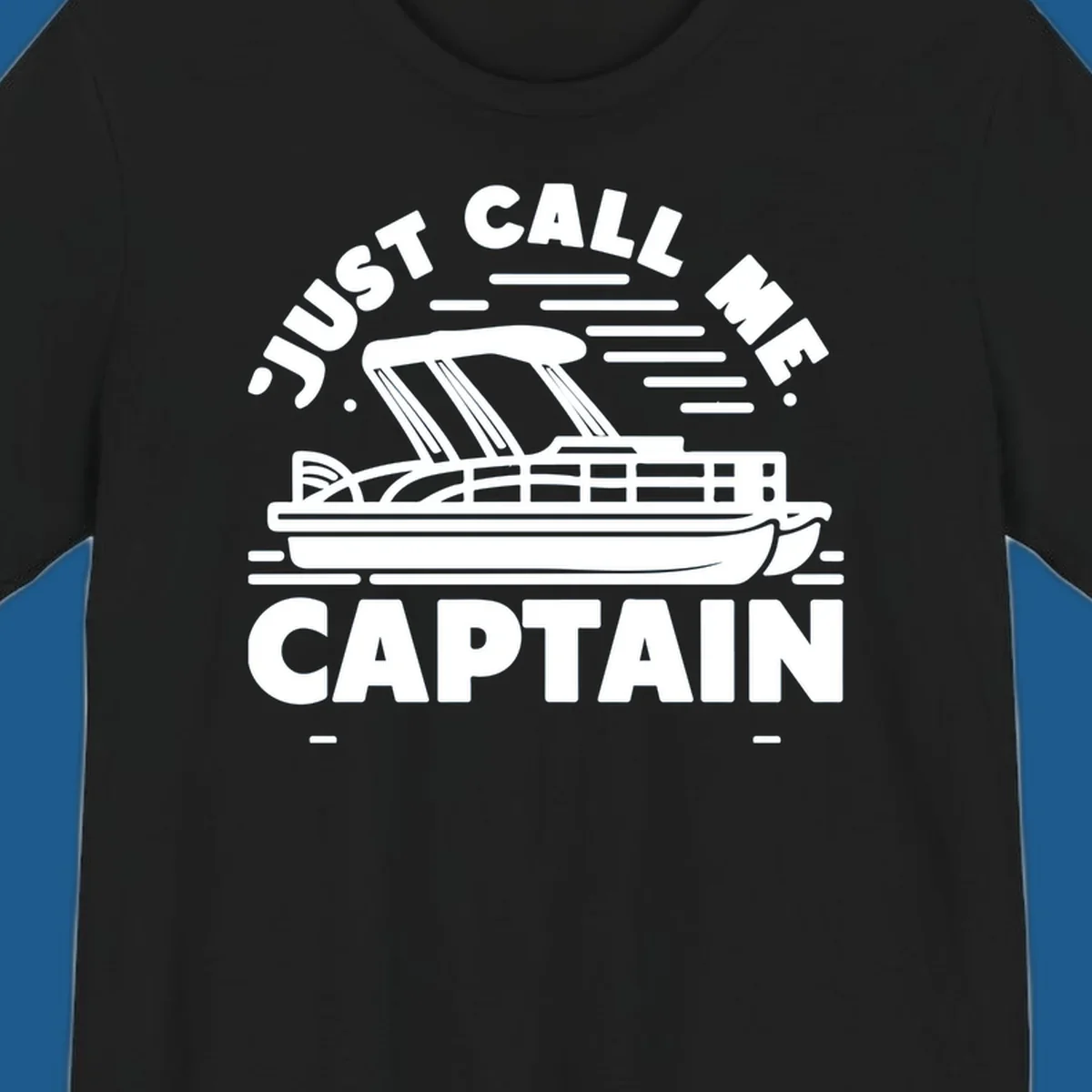 Just Call Me Captain pontoon boat illustration with text. Primary keyword root: just-call-me-captain.