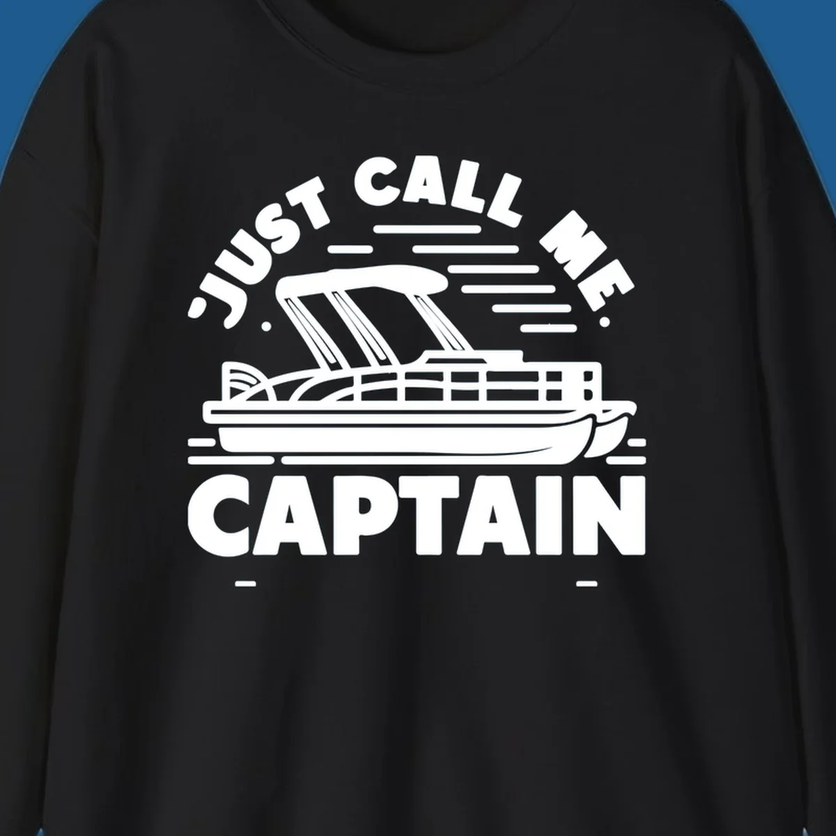 Just Call Me Captain pontoon boat illustration with text. Primary keyword root: just-call-me-captain.