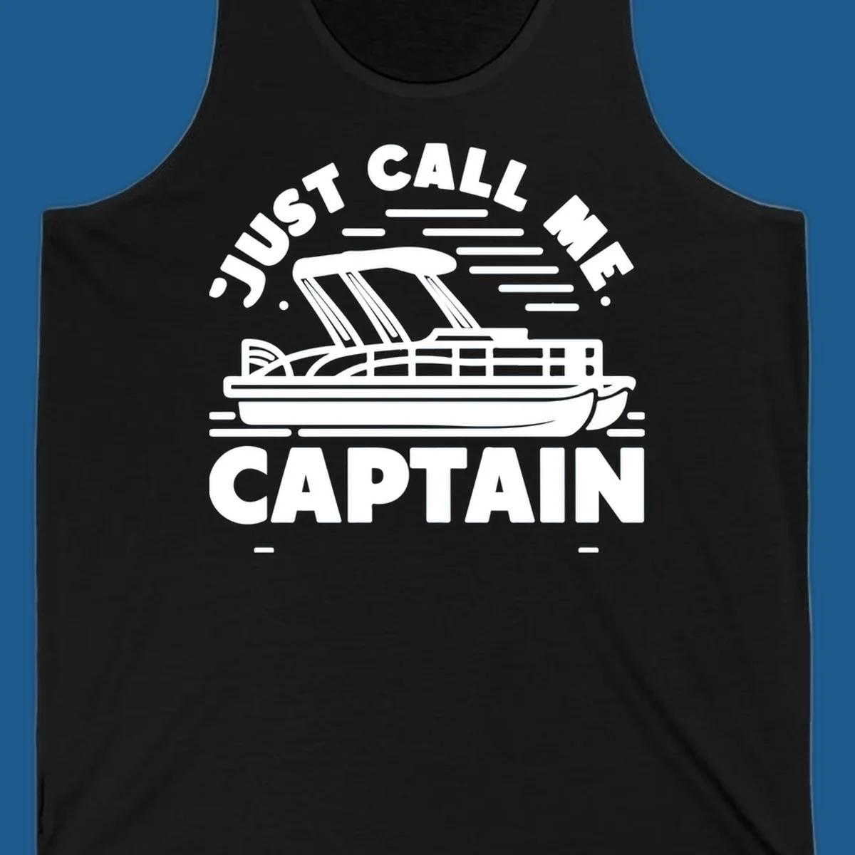 Just Call Me Captain pontoon boat illustration with text. Primary keyword root: just-call-me-captain.
