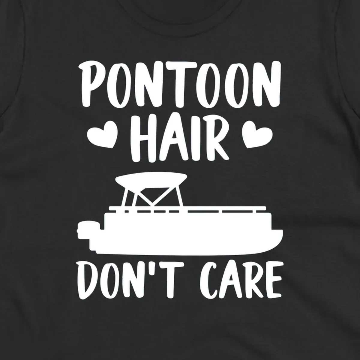 Pontoon Hair Don't Care text and illustration with hearts.