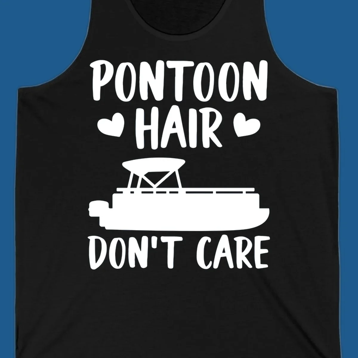 Pontoon Hair Don't Care text and illustration with hearts.