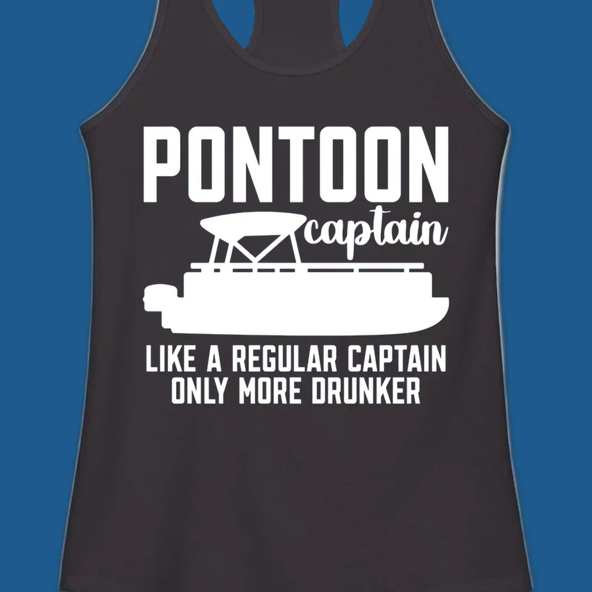 Pontoon captain illustration with text: Like a regular captain only more drunker. Pontoon-captain-drunker.