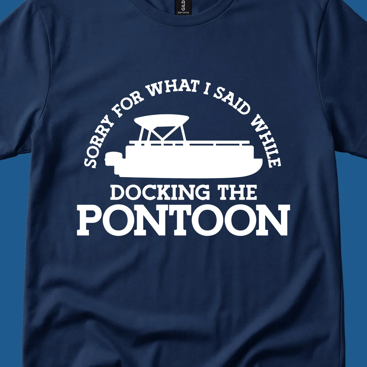 Pontoon boat silhouette with text 'Sorry for what I said while docking the pontoon'.