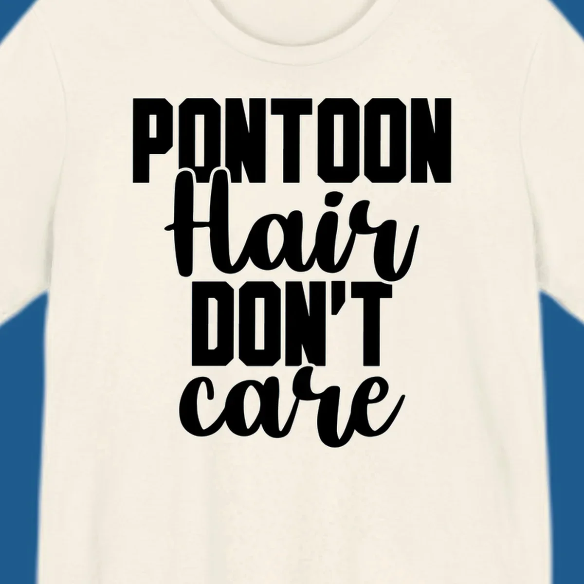 White typography design that says PONTOON Hair DON'T care on a black background.