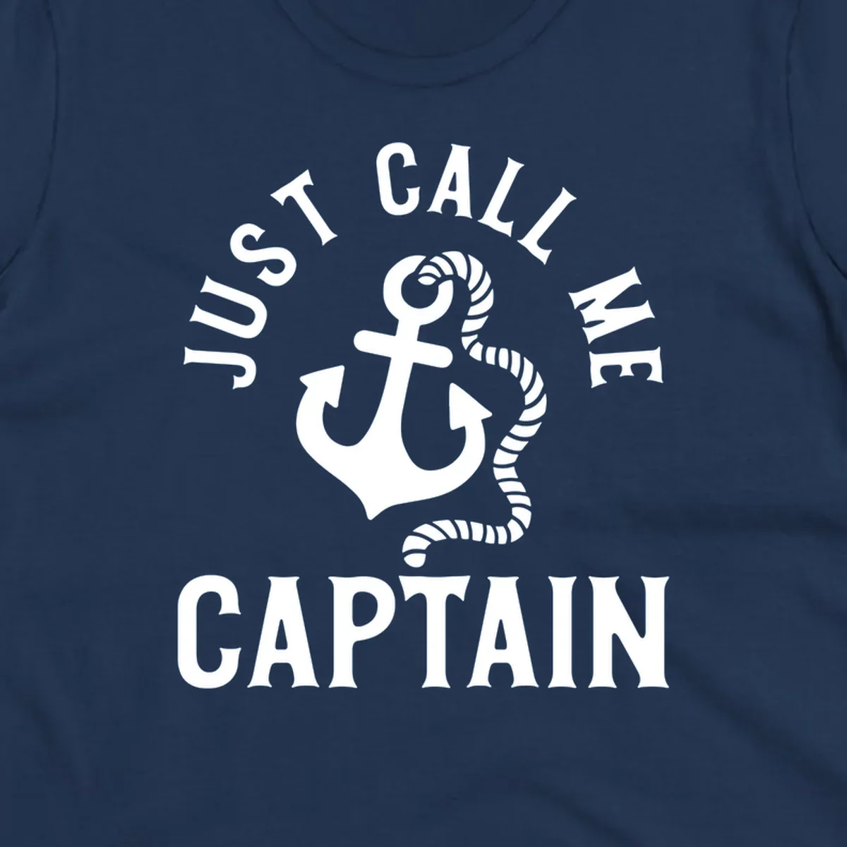 White anchor and rope with text 'JUST CALL ME CAPTAIN' for a nautical theme.