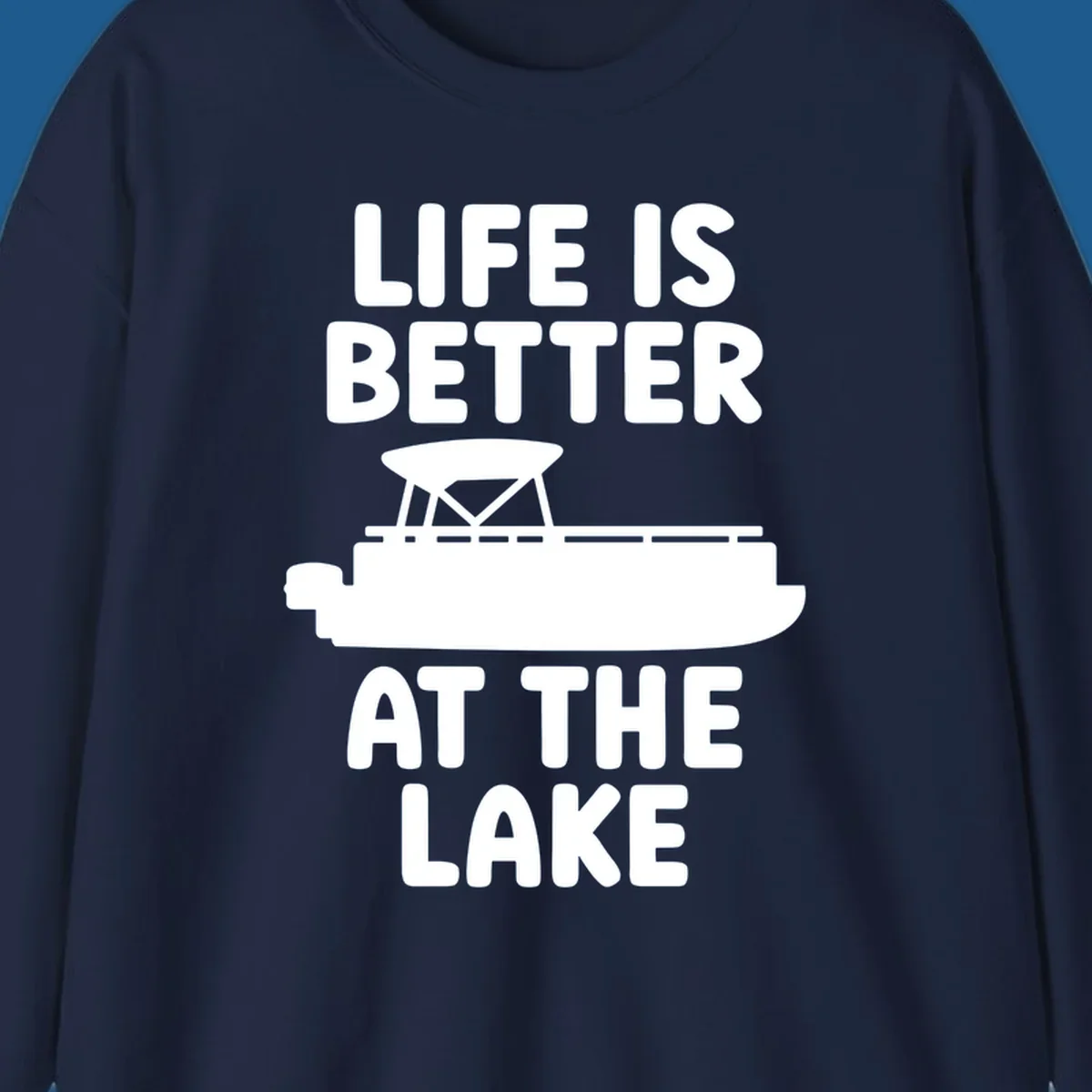 Life is better at the lake text with pontoon boat graphic