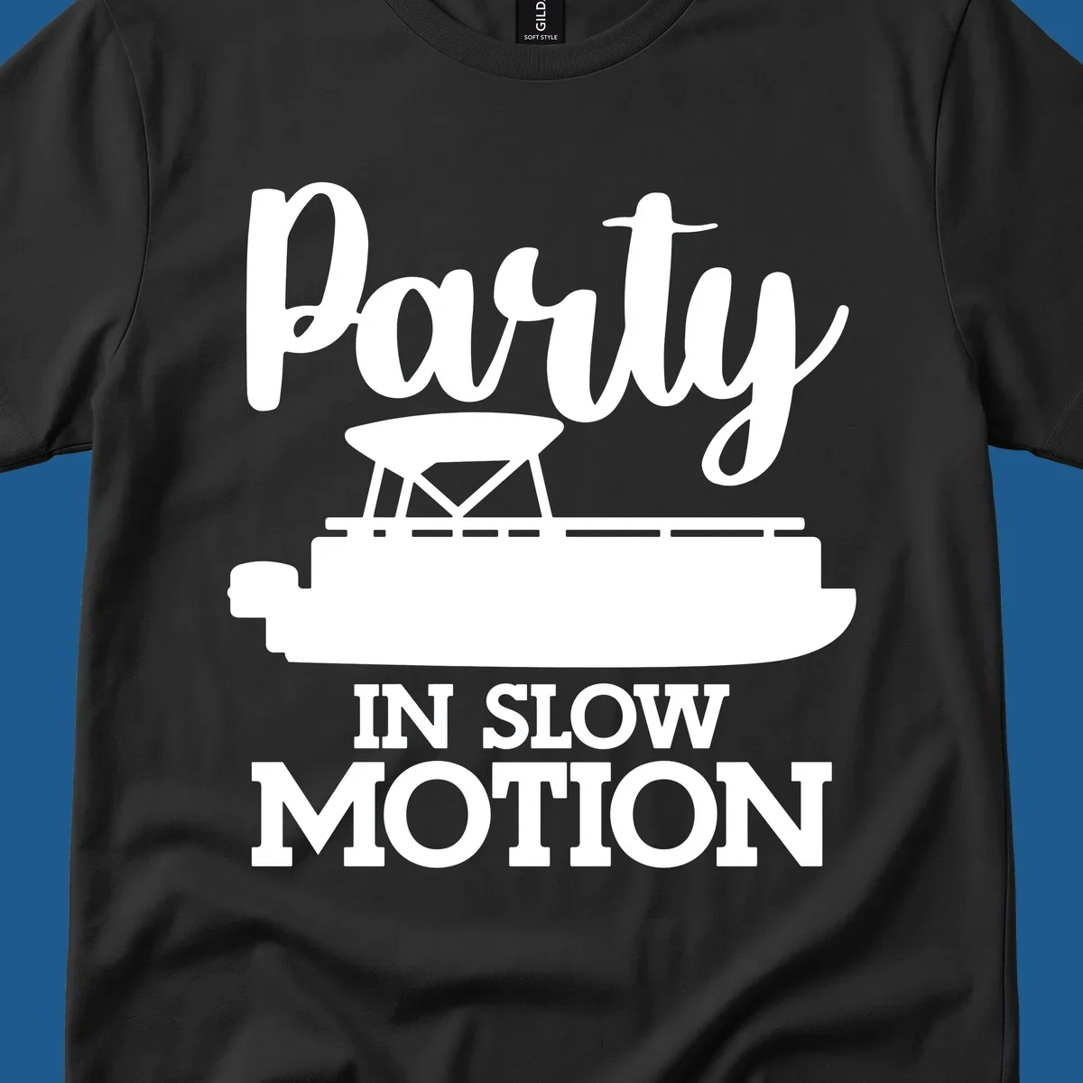 Pontoon boat illustration with text "Party IN SLOW MOTION" for pontoon party motion.