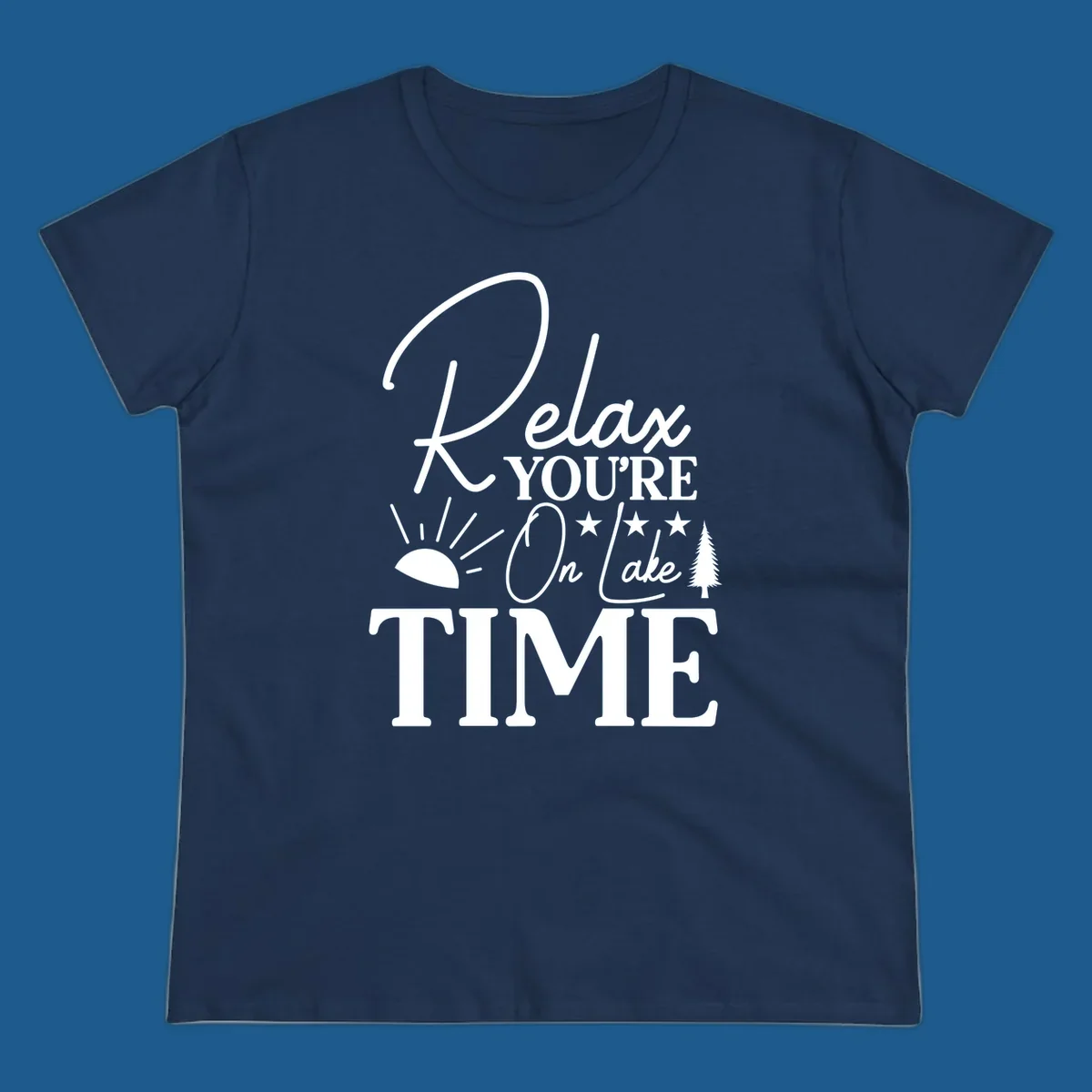 Relax You're On Lake Time text and graphics with sun rays and a pine tree.