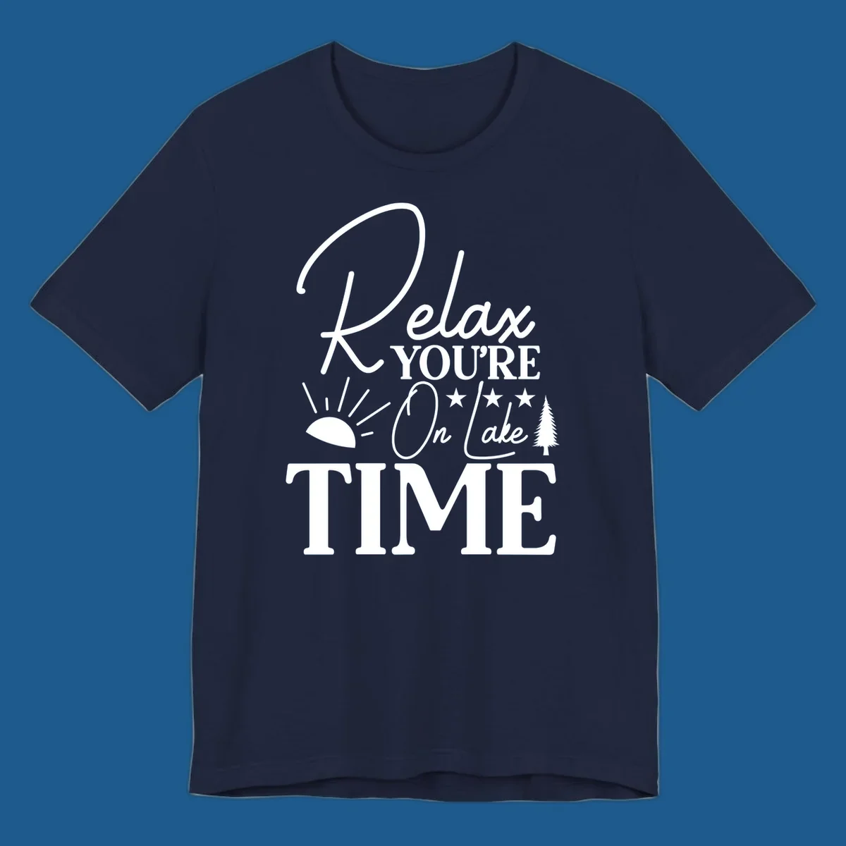Relax You're On Lake Time text and graphics with sun rays and a pine tree.