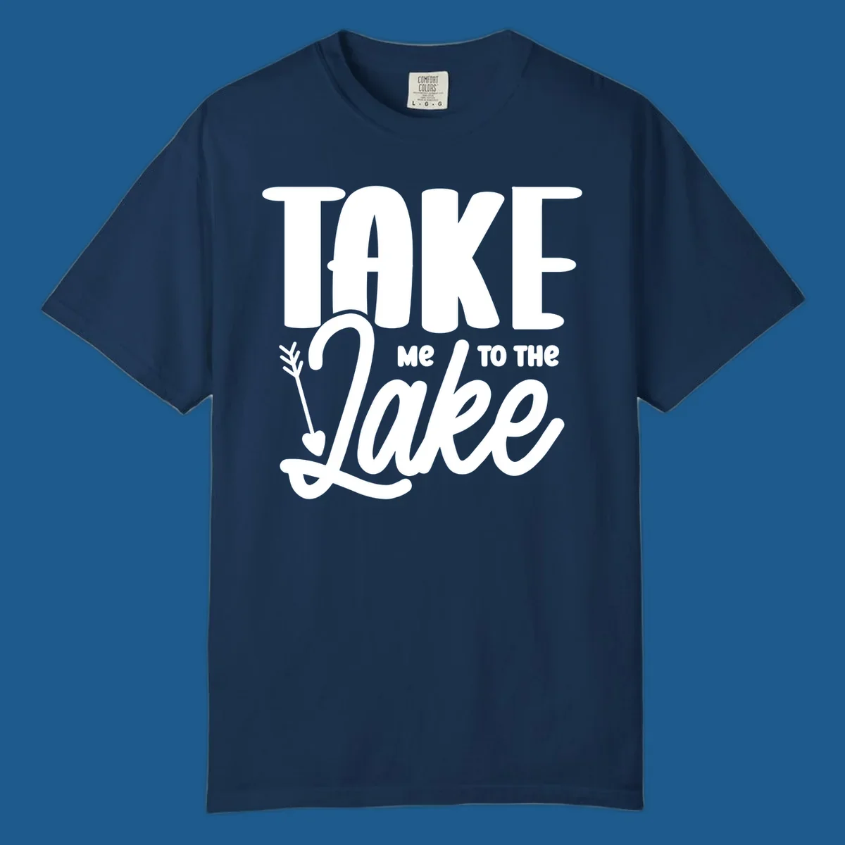 Take me to the lake typography design with arrow accent