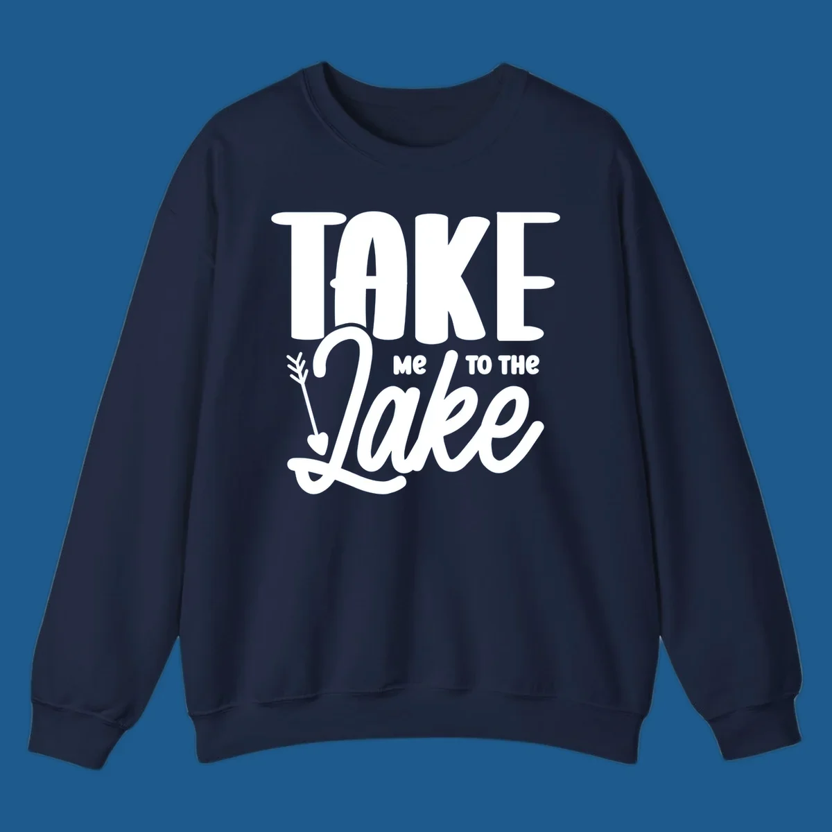 Take me to the lake typography design with arrow accent