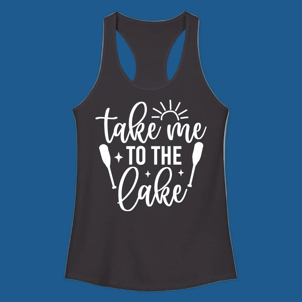 Typography design with 'take me TO THE Lake', sun, paddles, and stars for lake life vibes.
