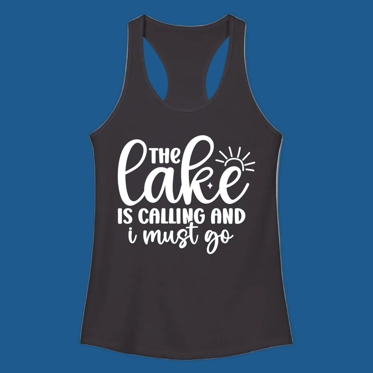 The lake is calling and I must go text with sun and star graphic