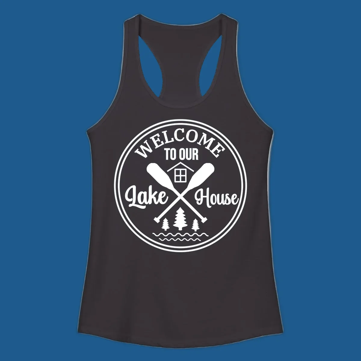 Circular badge design with text 'WELCOME TO OUR Lake House', crossed oars, house, trees, and waves.
