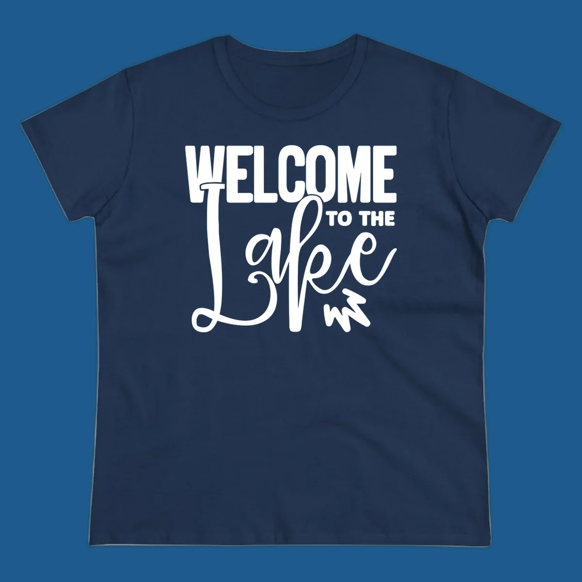 Welcome to the Lake typography design with stylized script font.
