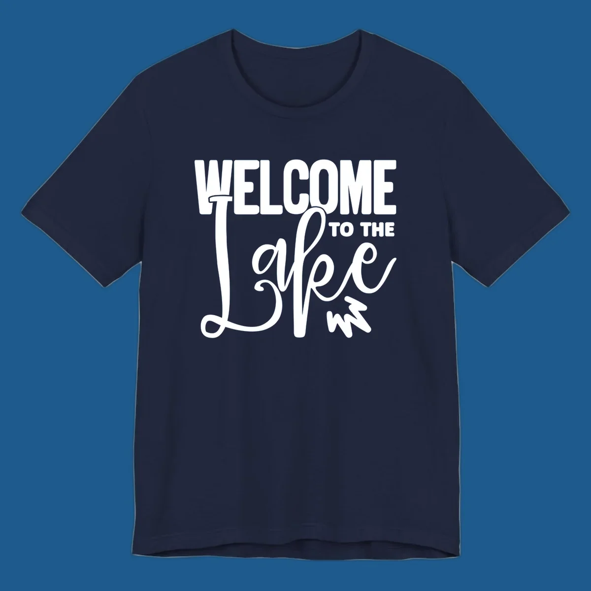 Welcome to the Lake typography design with stylized script font.