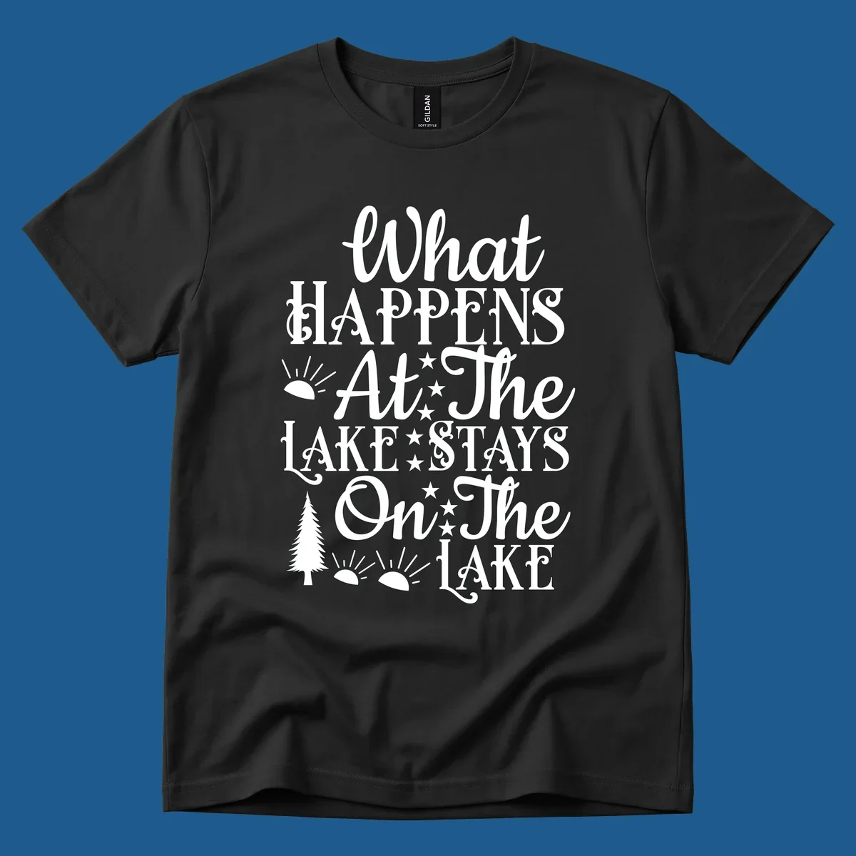 What Happens At The Lake text design with sun, stars, and pine tree.