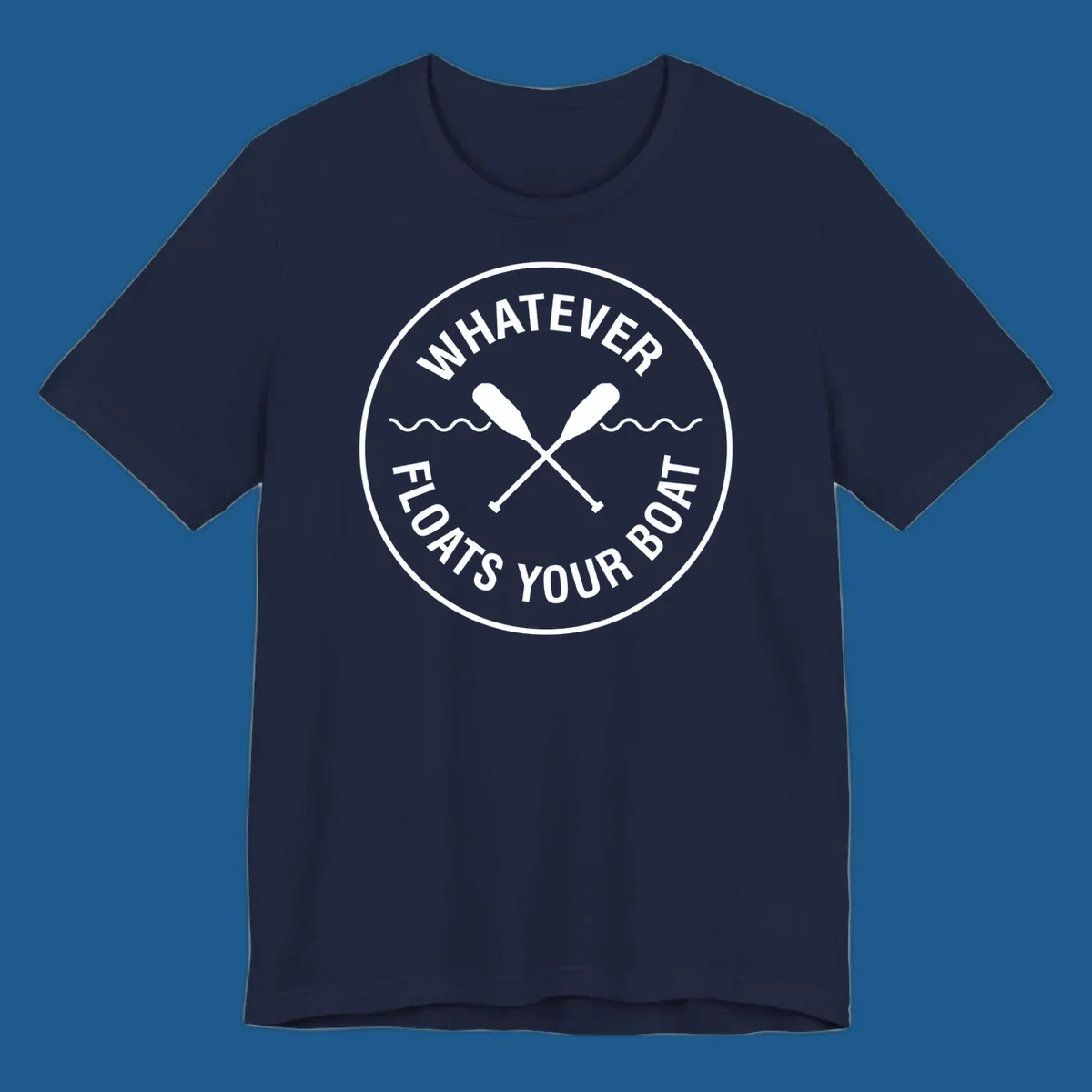 Circular badge with 'Whatever Floats Your Boat' text and crossed oars, representing pontoon boat lifestyle.
