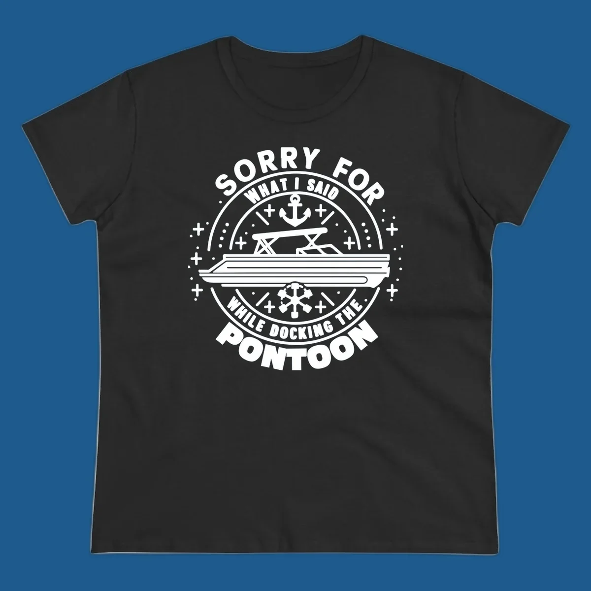 Illustration for 'Sorry For What I Said While Docking The Pontoon' shirt.
