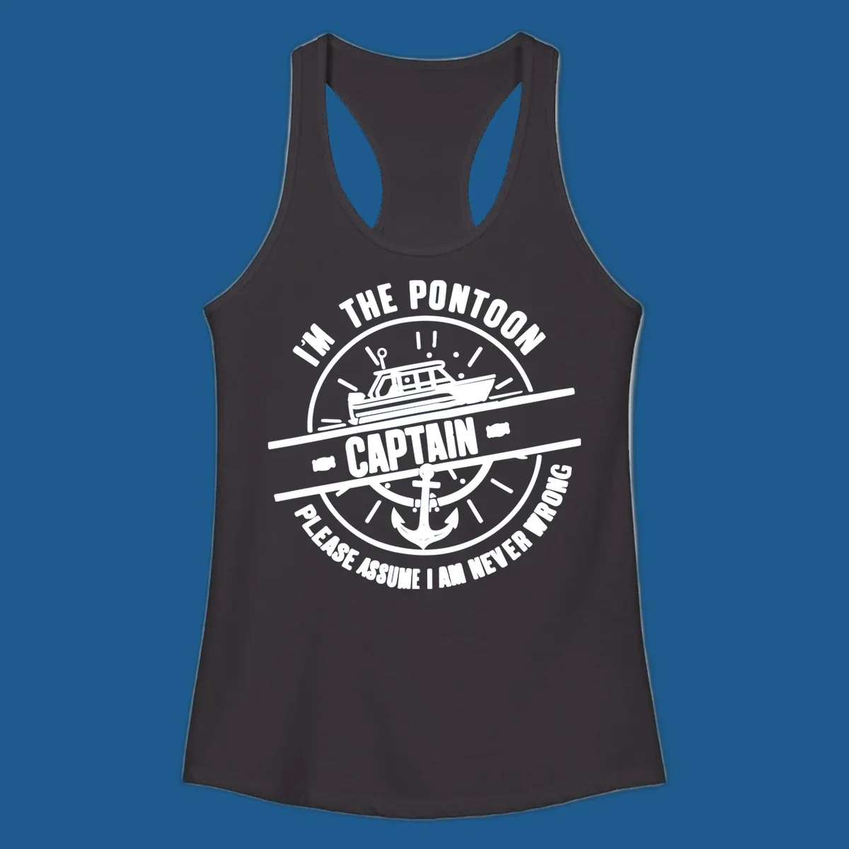 Pontoon captain never wrong design with boat and anchor illustration.