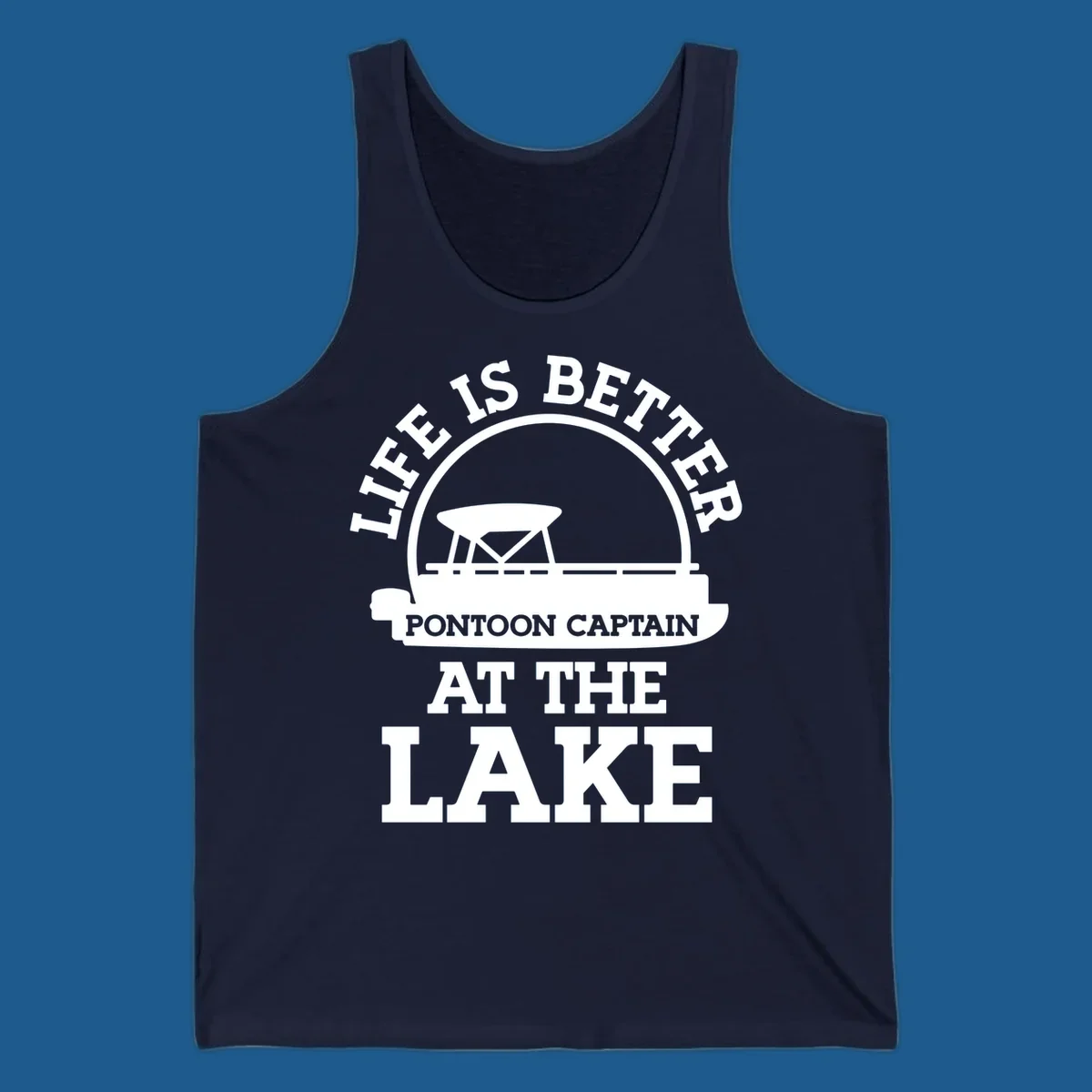Life Is Better Pontoon Captain At The Lake design with pontoon boat illustration and text.