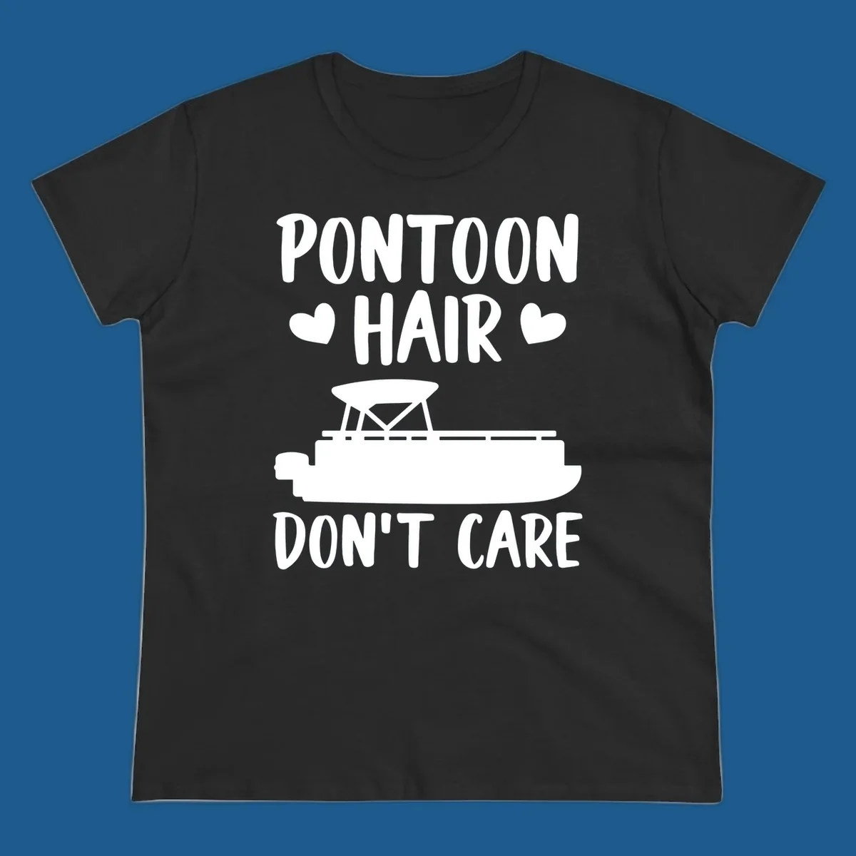 Pontoon Hair Don't Care text and illustration with hearts.
