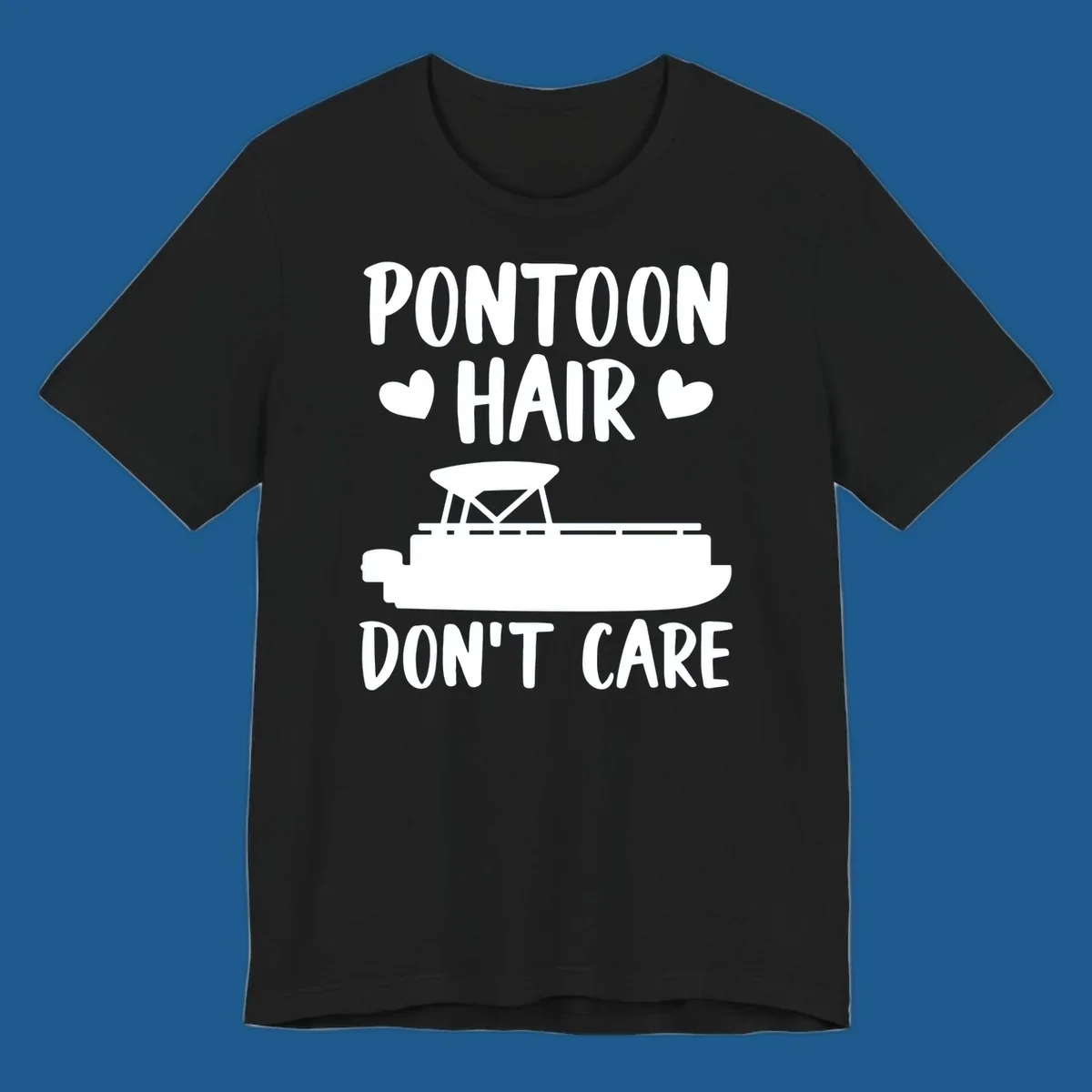 Pontoon Hair Don't Care text and illustration with hearts.