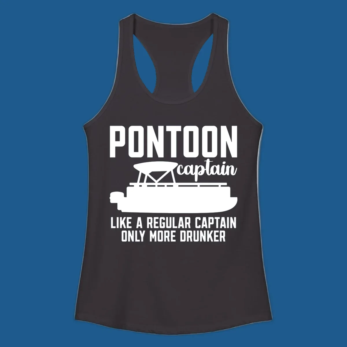 Pontoon captain illustration with text: Like a regular captain only more drunker. Pontoon-captain-drunker.