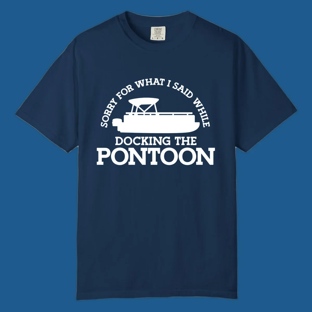 Pontoon boat silhouette with text 'Sorry for what I said while docking the pontoon'.