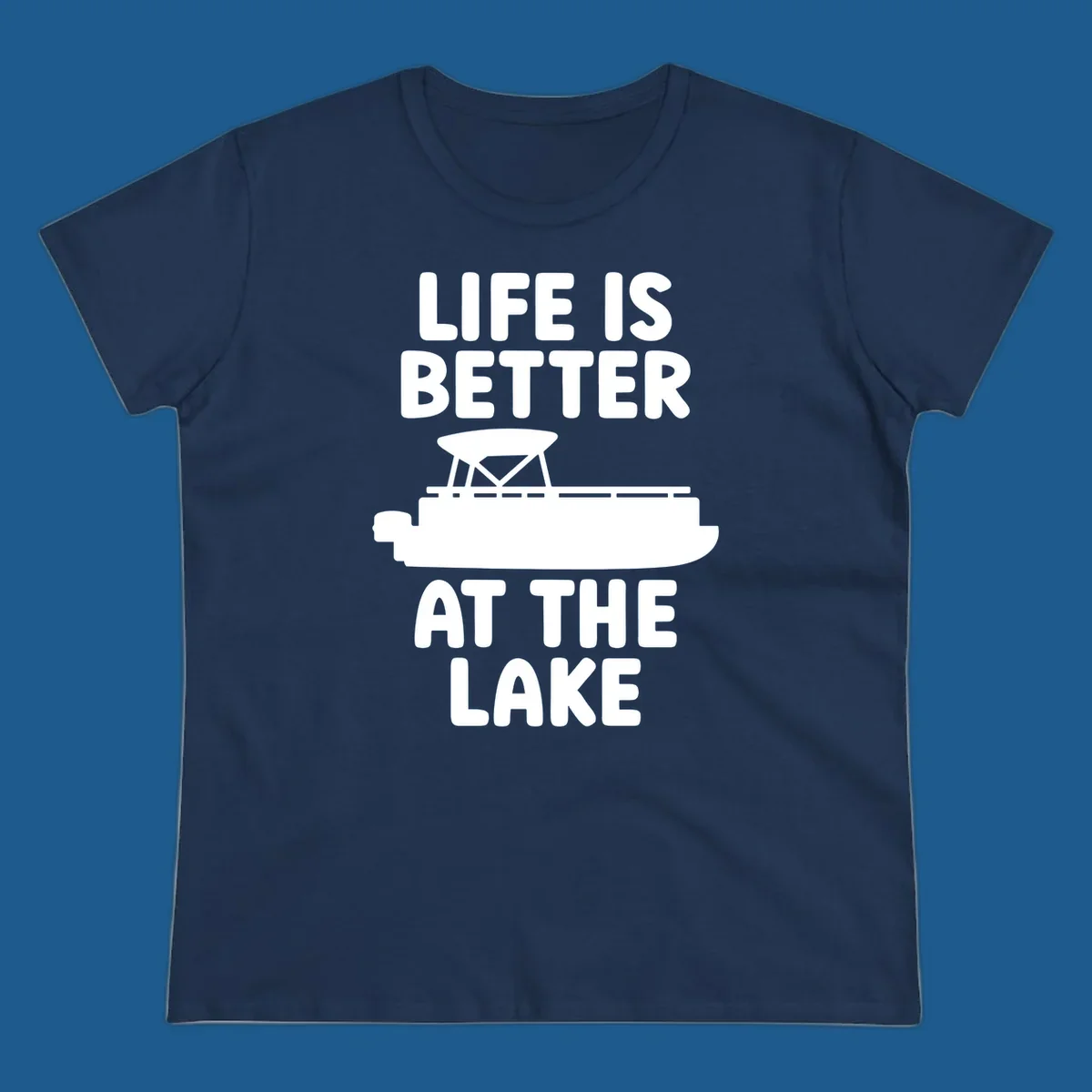 Life is better at the lake text with pontoon boat graphic