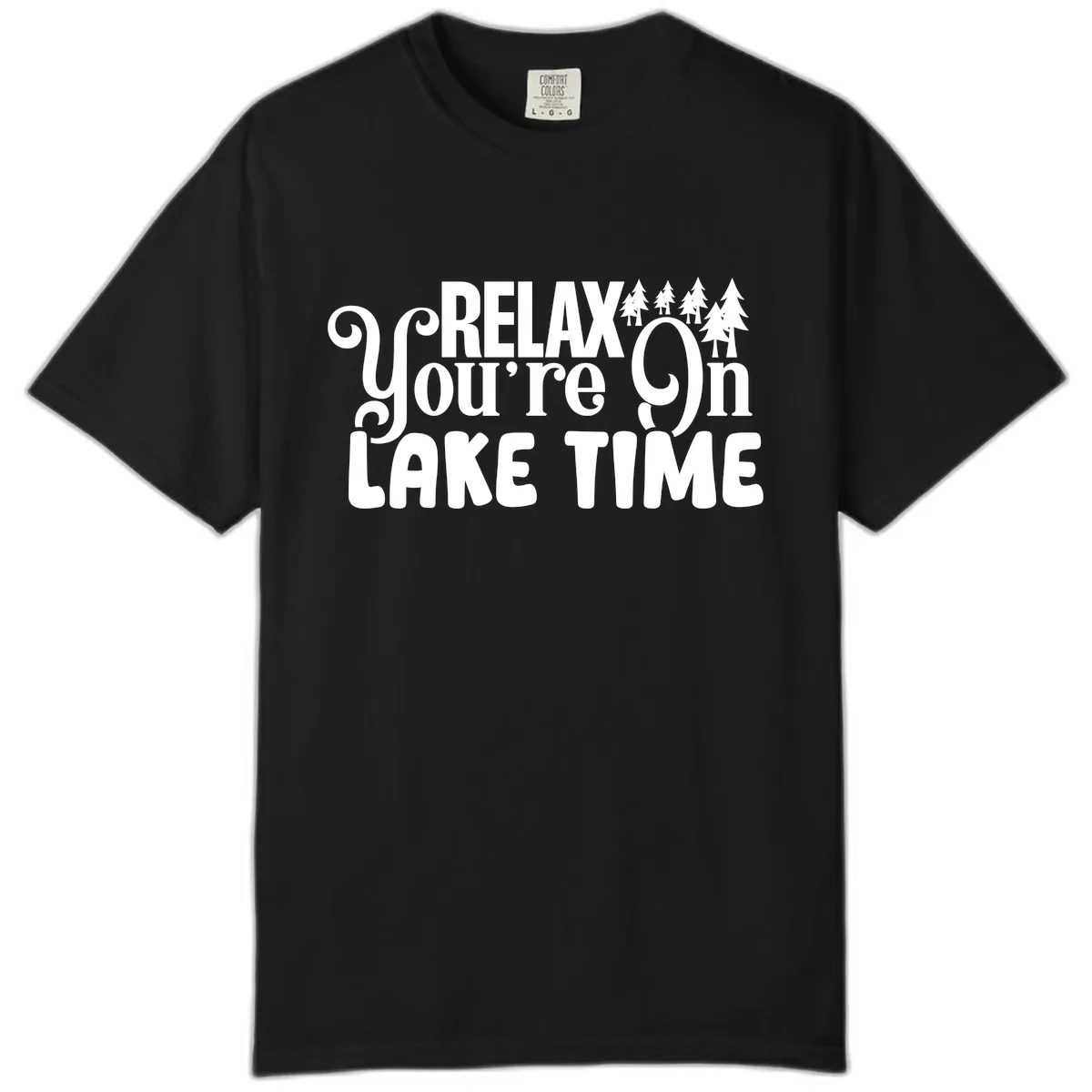 Relax You're On Lake Time Comfort Color in Black