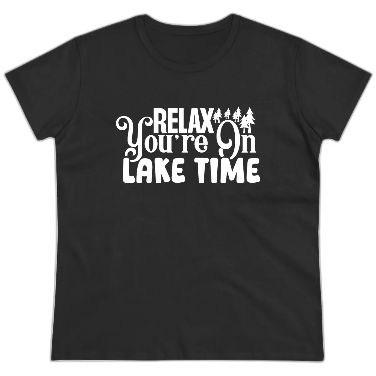 Relax You're On Lake Time Ladies Tee in Black