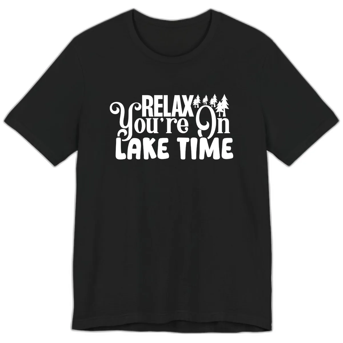 Relax You're On Lake Time Premium T-Shirt in Black