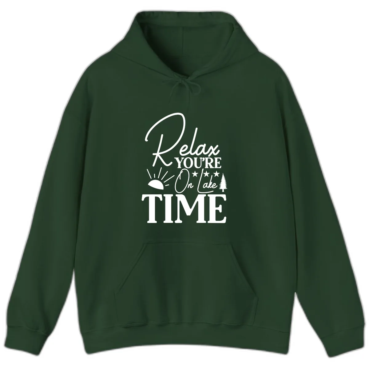 Relax You're On Lake Time Hoodie in Forest Green