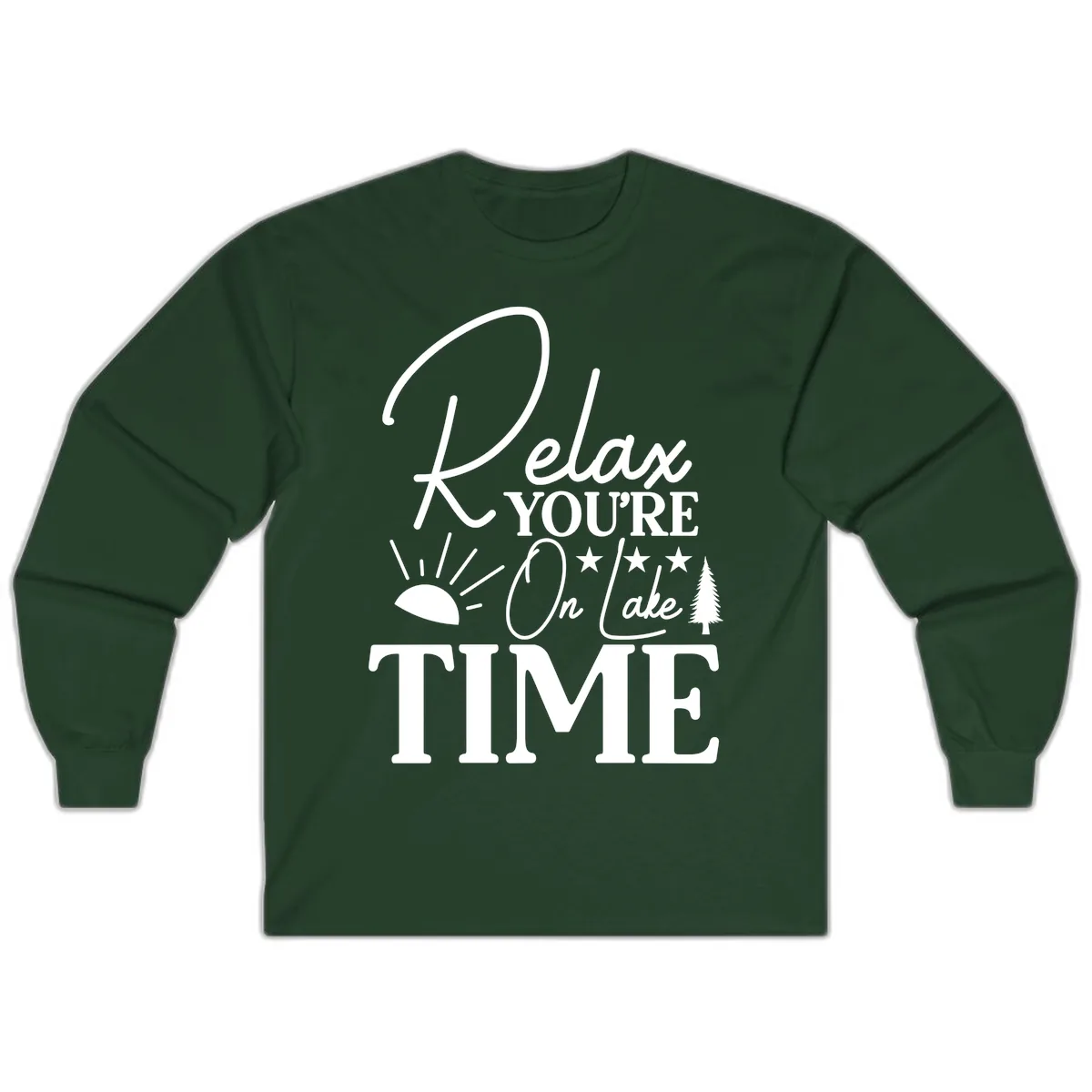 Relax You're On Lake Time Long Sleeve in Forest Green