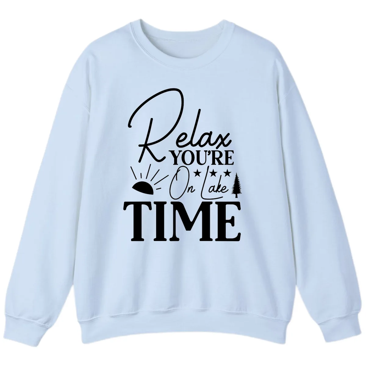 Relax You're On Lake Time Sweatshirt in Light Blue