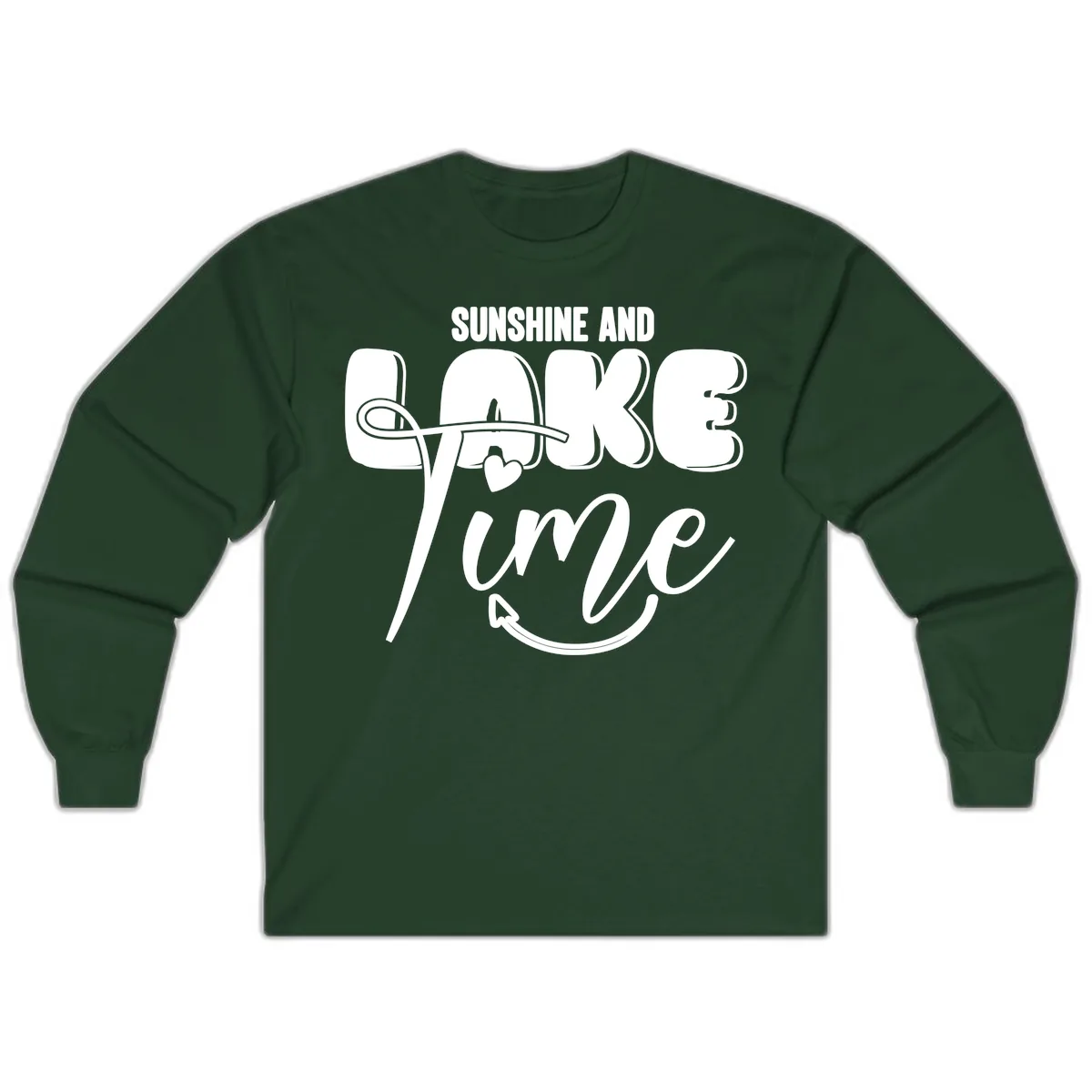 Sunshine And Lake Time Typography Long Sleeve in Forest Green