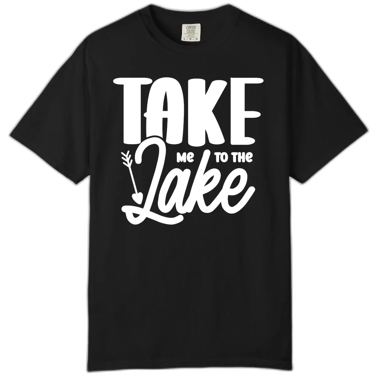 Take Me To The Lake Typography Design Comfort Color in Black