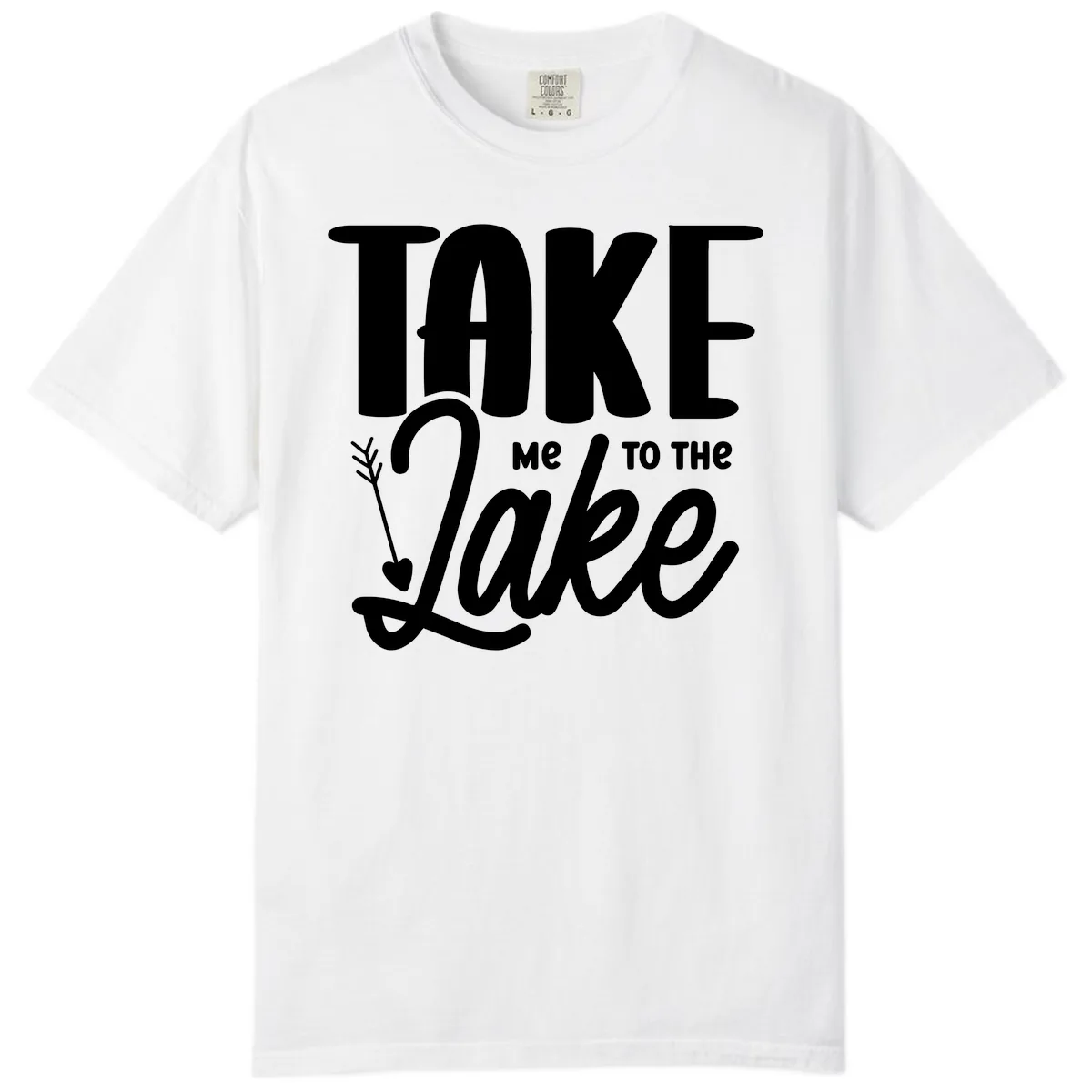 Take Me To The Lake Typography Design Comfort Color in White