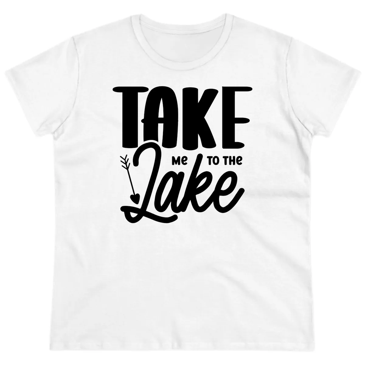 Take Me To The Lake Typography Design Ladies Tee in White