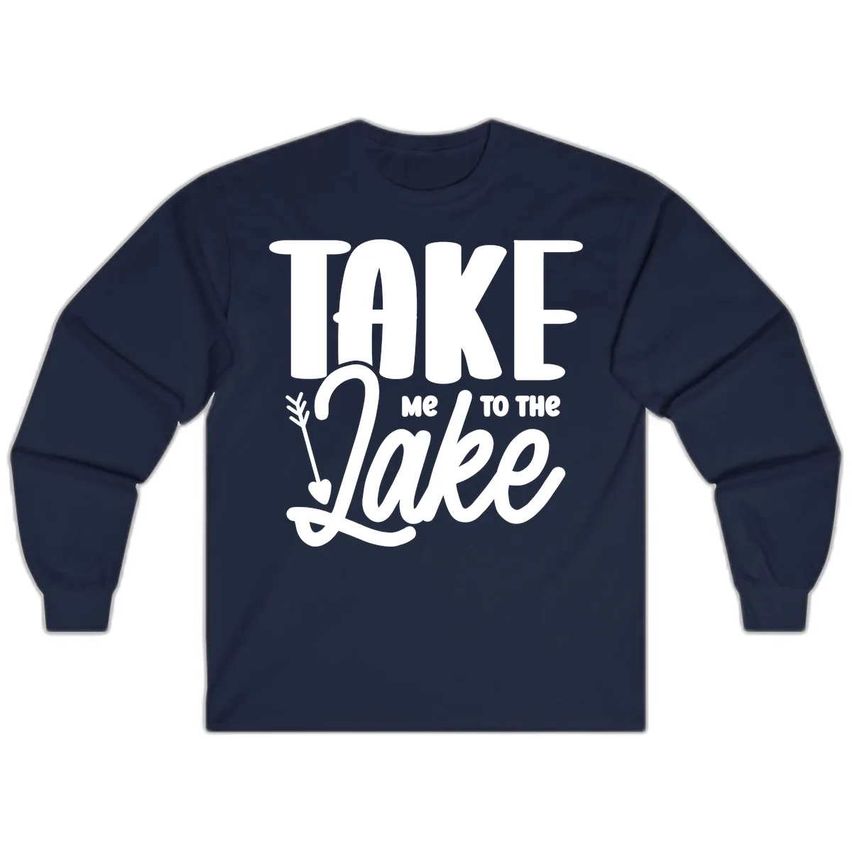 Take Me To The Lake Typography Design Long Sleeve in Navy