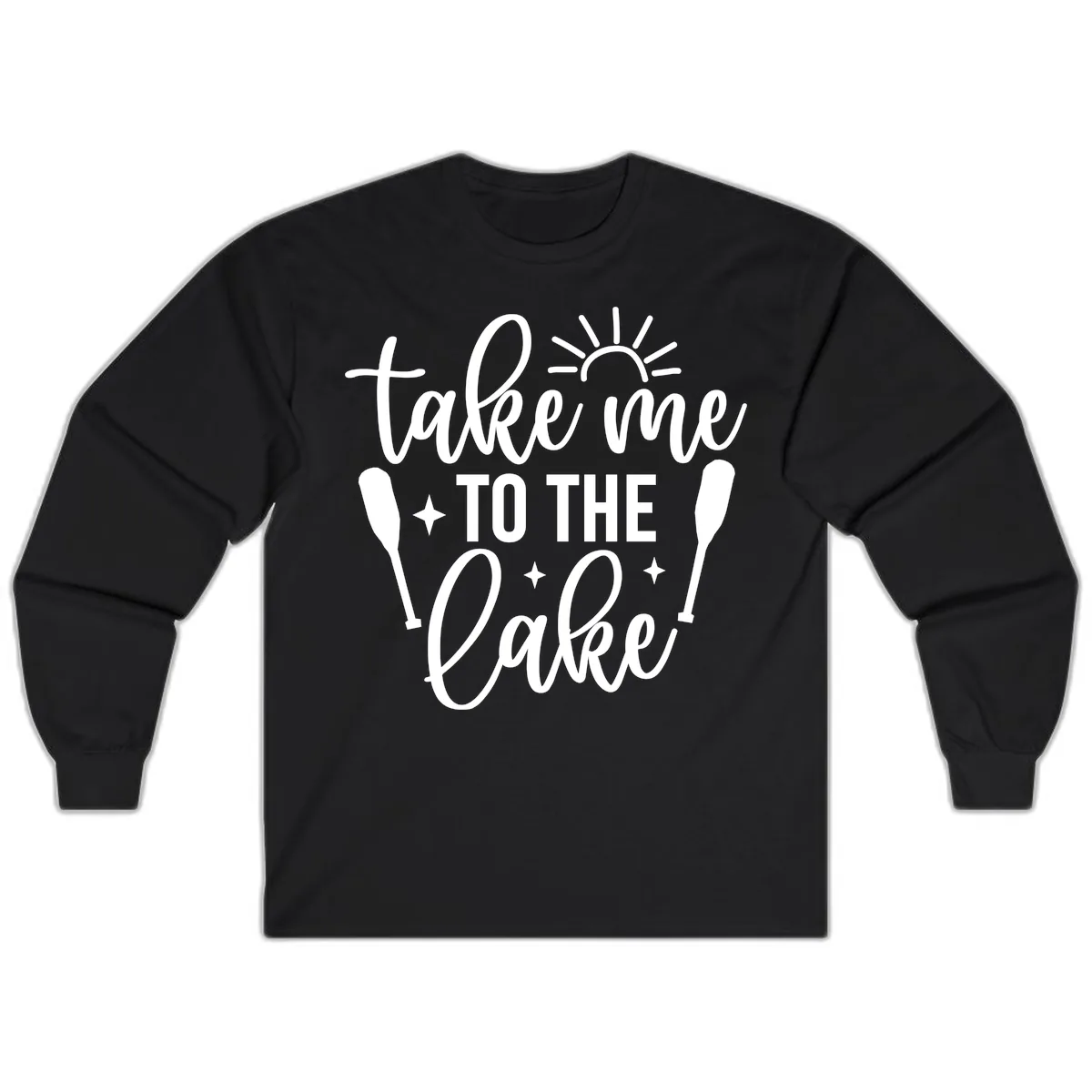 Take Me To The Lake Typography Design Long Sleeve in Black