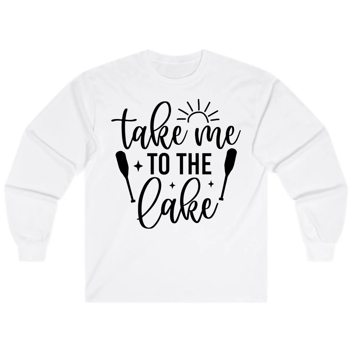 Take Me To The Lake Typography Design Long Sleeve in White