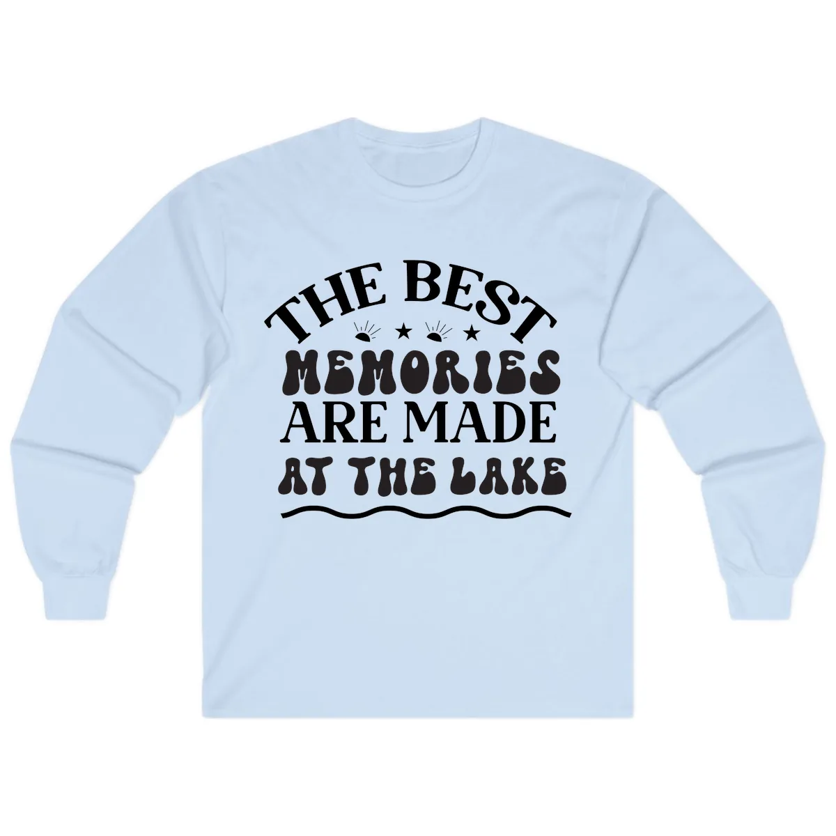 The Best Memories Are Made At The Lake Long Sleeve in Light Blue