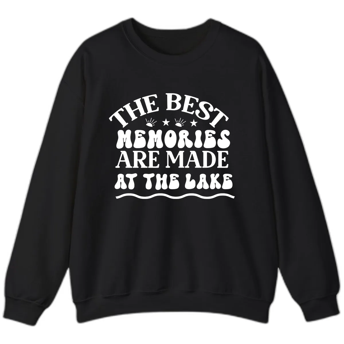 The Best Memories Are Made At The Lake Sweatshirt in Black