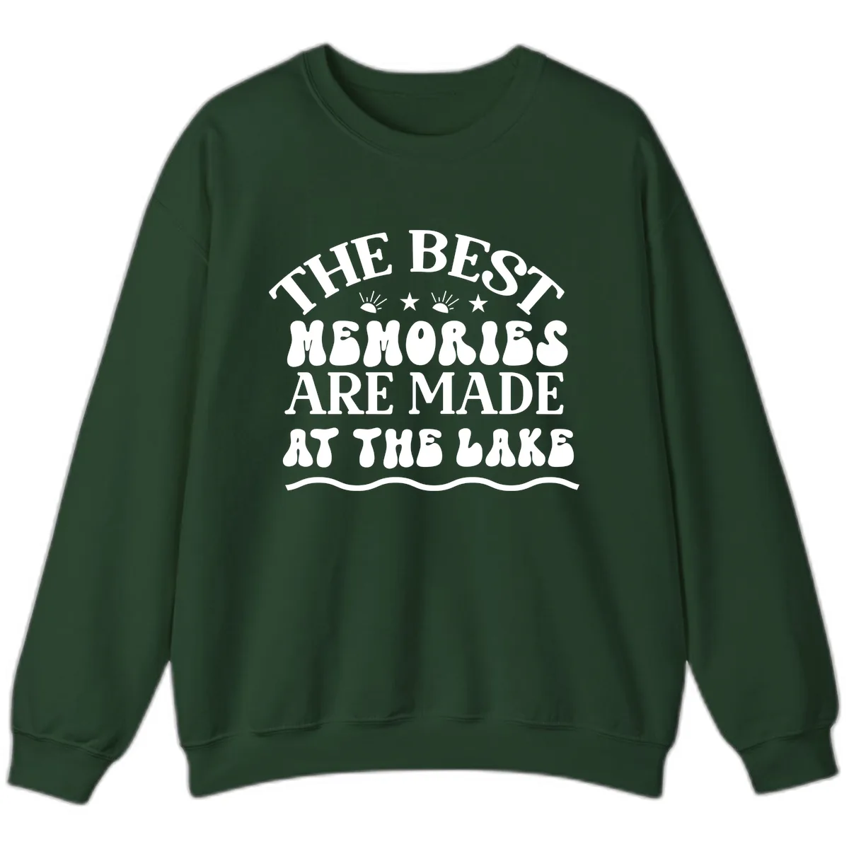 The Best Memories Are Made At The Lake Sweatshirt in Forest Green