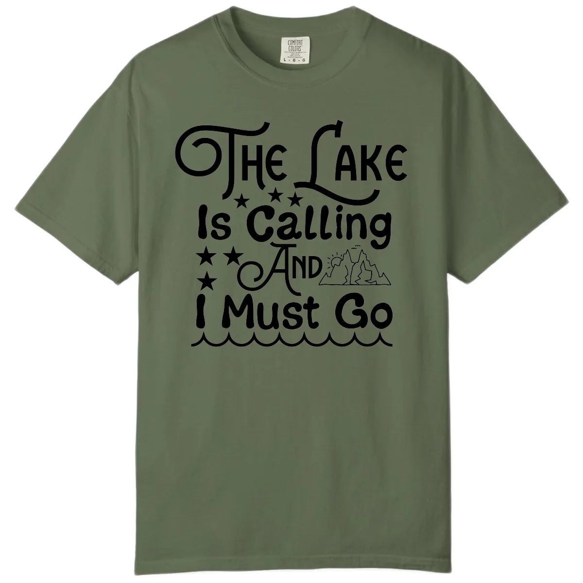 The Lake Is Calling And I Must Go Comfort Color in Sage